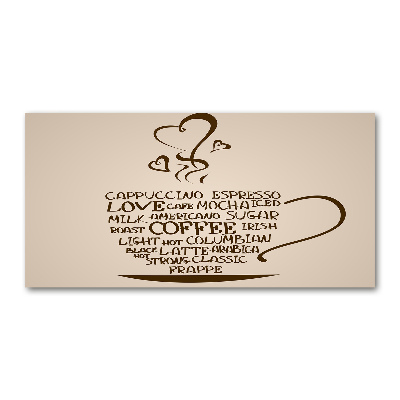 Bild auf Acrylglas Eine Tasse Kaffee