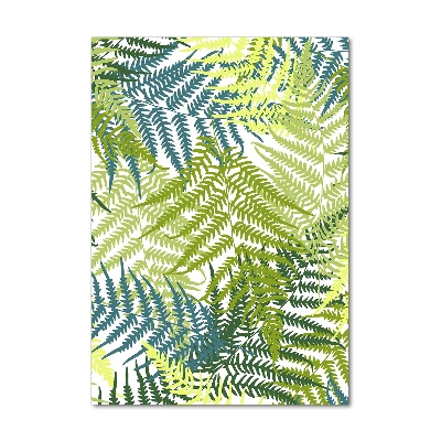 Acrylbild vertikal Farnblätter