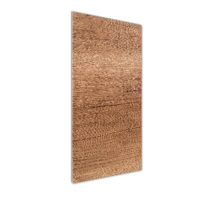 Bild aus glas vertikales Holzhintergrund