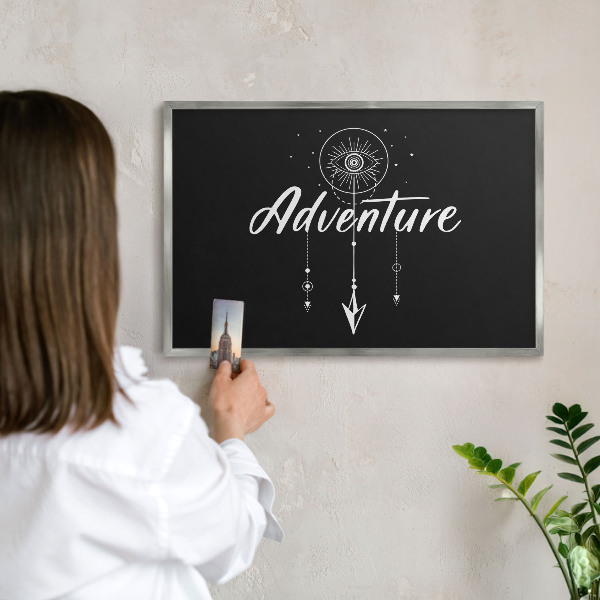 Metalltafel für Magnete mit silbernem Rahmen Ein Abenteuer erwartet dich.